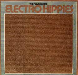 Electro Hippies : The Peel Sessions
